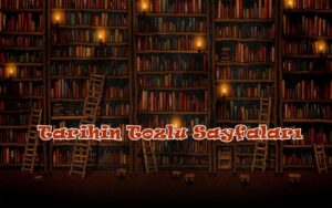 Tarihin Tozlu Sayfalarında: Gündelik Hayatın İzleri